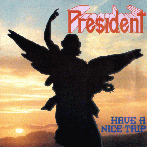 President (ESP) : Have a Nice Trip